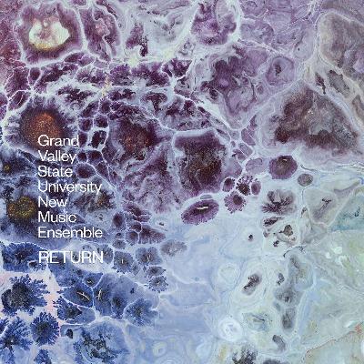 New Music Ensemble: RETURN CD Release Concert